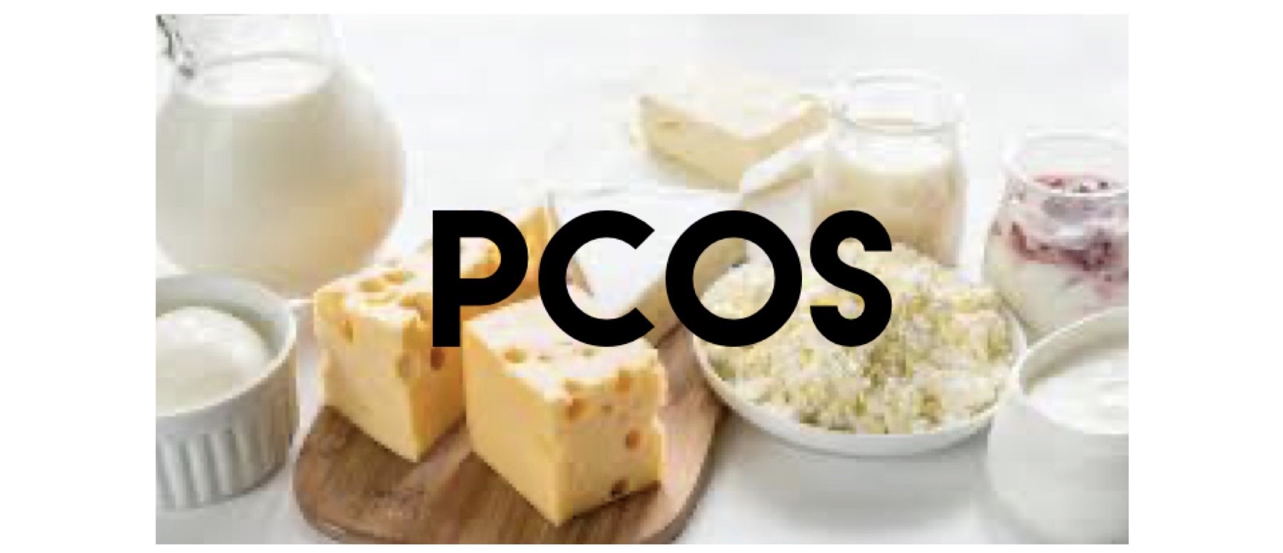 Is Dairy bad for PCOS?
